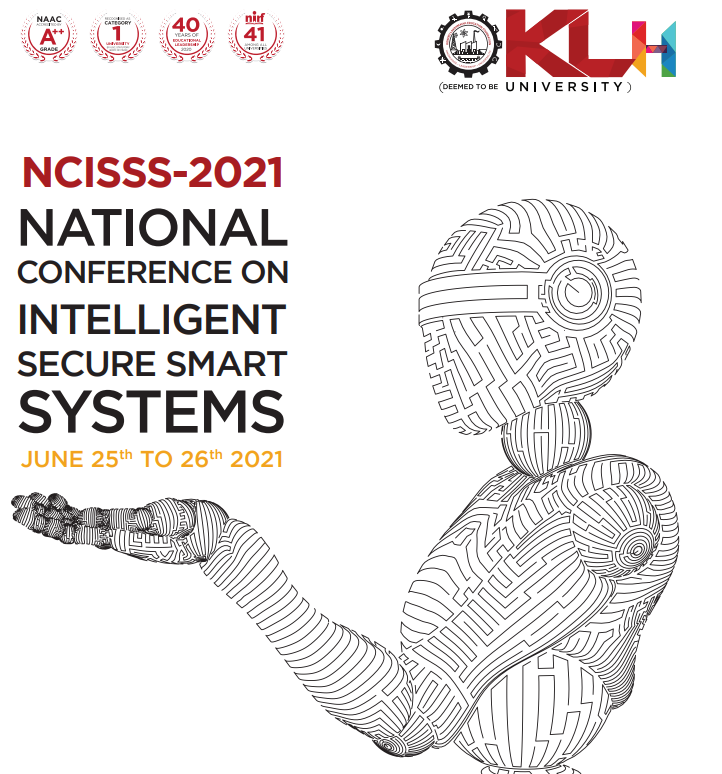 National Conference on Intelligent Secure Smart Systems 2021